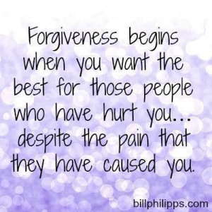... forgive them, and allow them the space to grow into the best version