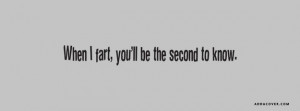 Fart Funny Quotes http://coversforfb.com/category/funny+sayings/22/