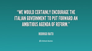 We would certainly encourage the Italian government to put forward an ...