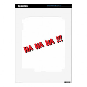 Ha Ha Ha !!! - Funny Sayings Quotes Words Skins For iPad 2