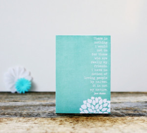 Jane Austen Quote-My Friends Greeting Card -Northanger Abbey ...