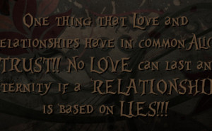 love and relationships have in common trust no love can last an ...