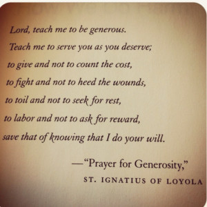 Generosity Ignatian Prayer, Positive Quotes, Jesuit Quotes, Generosity ...