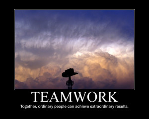 Teamwork, Together, Ordinary People Can Achieve Extraordinary Results ...