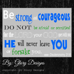 Scripture Art bible verse Be Strong and Courageous by glorydesigns, $6 ...
