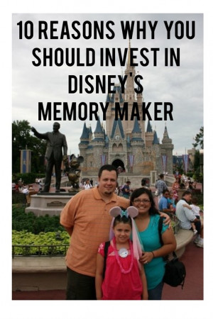 10 Reasons Why You Should Invest In Disney’s Memory Maker