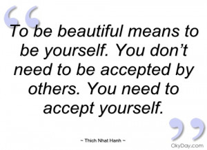 to be beautiful means to be yourself thich nhat hanh