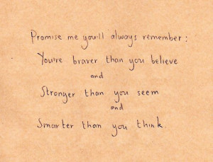 Promise Me You’ll Always Remember; You’ve Braver Than You Believe ...