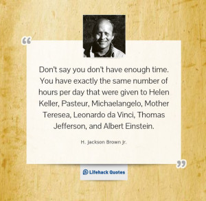 Jackson Brown Jr. - Don’t say you don’t have enough time. You ...