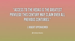 quote-J.-Robert-Oppenheimer-access-to-the-vedas-is-the-greatest-28841 ...