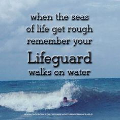 ... the wave beauty quotes faith quotes lifeguard inspiration thoughts