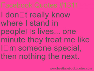 ... special, then nothing the next.-Best Facebook Quotes, Facebook Sayings