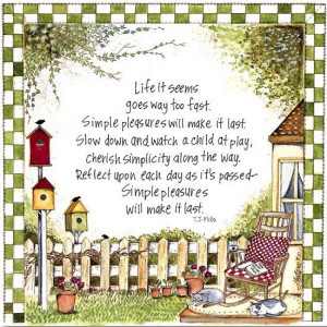 slow down and enjoy life