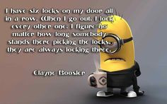 smart minion i have six locks on my door more good quotes happy quotes ...