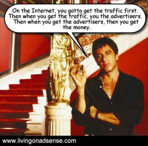 Tony Montana Quotes Scarface Tony Montana Was A Blogger Ahead of His