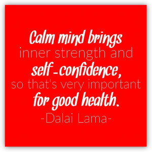 good health. Dalai Lama Inner Strength, Calm Mindfulness, Bring Inner ...