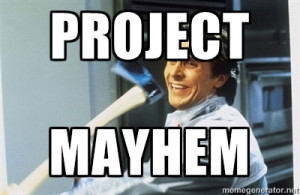project mayhem patrick bateman with axe meme generator