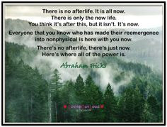 ... Quotes, Quotes Ahq2758, Abed Quotes, Afterlife, Abraham Hicks Quotes