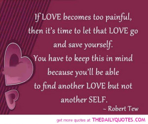robert-tew-painful-break-up-quotes-love-again-quotes-sayings-pictures ...