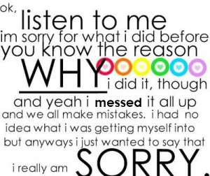 ... Sorry For What I Did Before You Know The Reason Why…. ~ Sorry Quote
