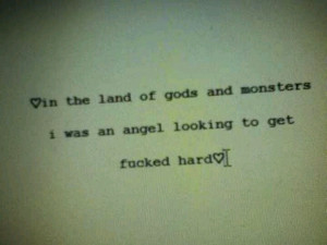 In the land of gods and monsters I was an angel - lana del rey lyrics