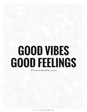 ... Vibes Quotes | Positive Vibes Sayings | Positive Vibes Picture Quotes