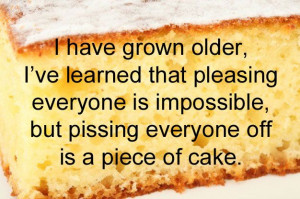 piece of cake (from Sylvia/quotes-funny-things)