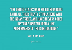 quote-Martin-Van-Buren-the-united-states-have-fulfilled-in-good-253109 ...