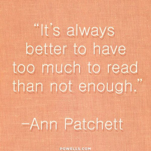 ... always better to have read too much than not enough