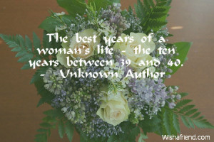 the best years of a woman s life the ten years between 39 and 40 ...