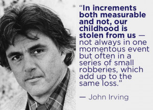 John Irving | 16 Profound Literary Quotes About Getting Older