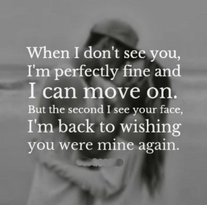 Wish You Were Mine Quotes