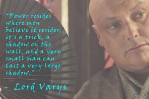 Lord Varys Quotes (2)