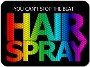 Hairspray Musical...