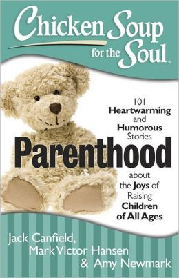 10 Quotes From Chicken Soup for the Soul: Parenthood Book + Giveaway