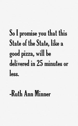 Ruth Ann Minner Quotes & Sayings