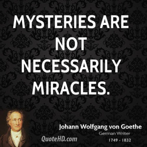 Mysteries are not necessarily miracles.