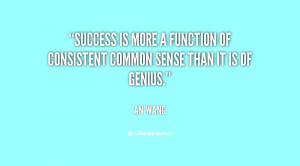 quote-An-Wang-success-is-more-a-function-of-consistent-36022.png