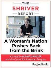 The Shriver Report Spotlights the Truth About Women, Work, and ...