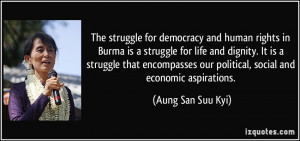 The struggle for democracy and human rights in Burma is a struggle for ...
