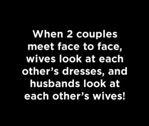 funny quote] when 2 couples meet face to face ...
