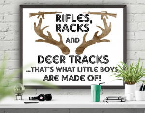 Quote Rifles Racks and Deer Tracks Nursery Quote Little Boy Wall ...