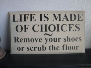 remove your shoes or scrub the floor