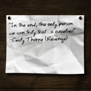 Made with #Tweegram App) #revenge #abc #best #quotes #emilythorne # ...