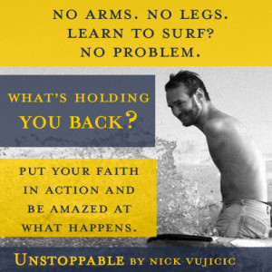Putting Your Faith in Action by Nick Vujicic