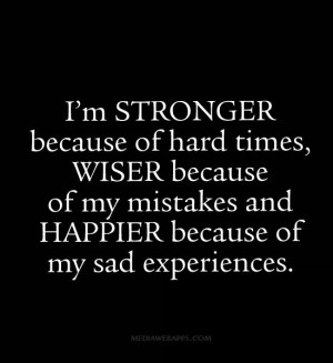 quotes about hard times making you stronger