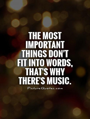 Music Quotes Important Quotes Words Quotes