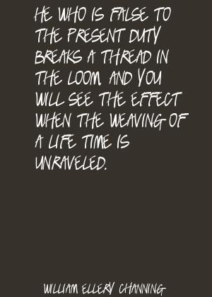 William Ellery Channing www.lushquotes.com