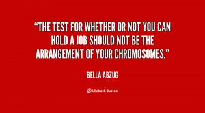 The test for whether or not you can hold a job should not be the ...