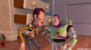 Buzz: Woody, you haven’t found your hat yet, have you?